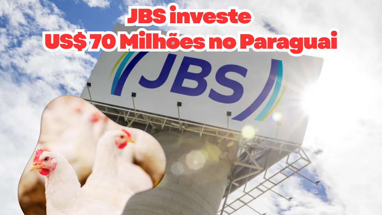 JBS investe US$ 70 Milhões no Paraguai